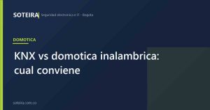 KNX vs domótica inalámbrica | SOTEIRA